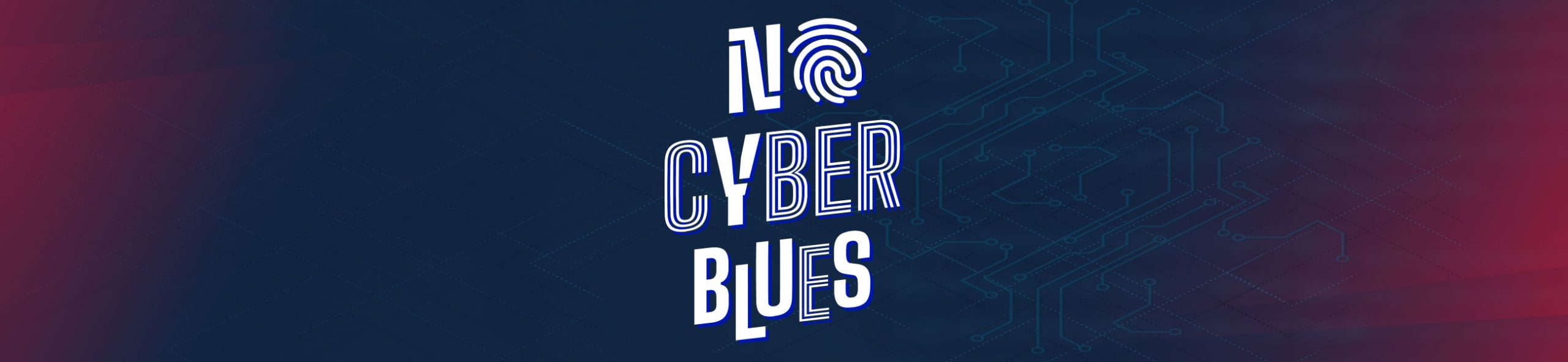 No-Cyber-Blues-Header_Generic